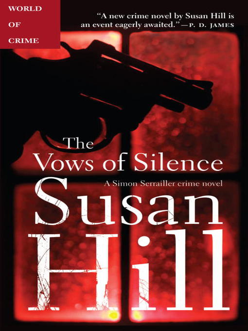 Title details for The Vows of Silence by Susan Hill - Available